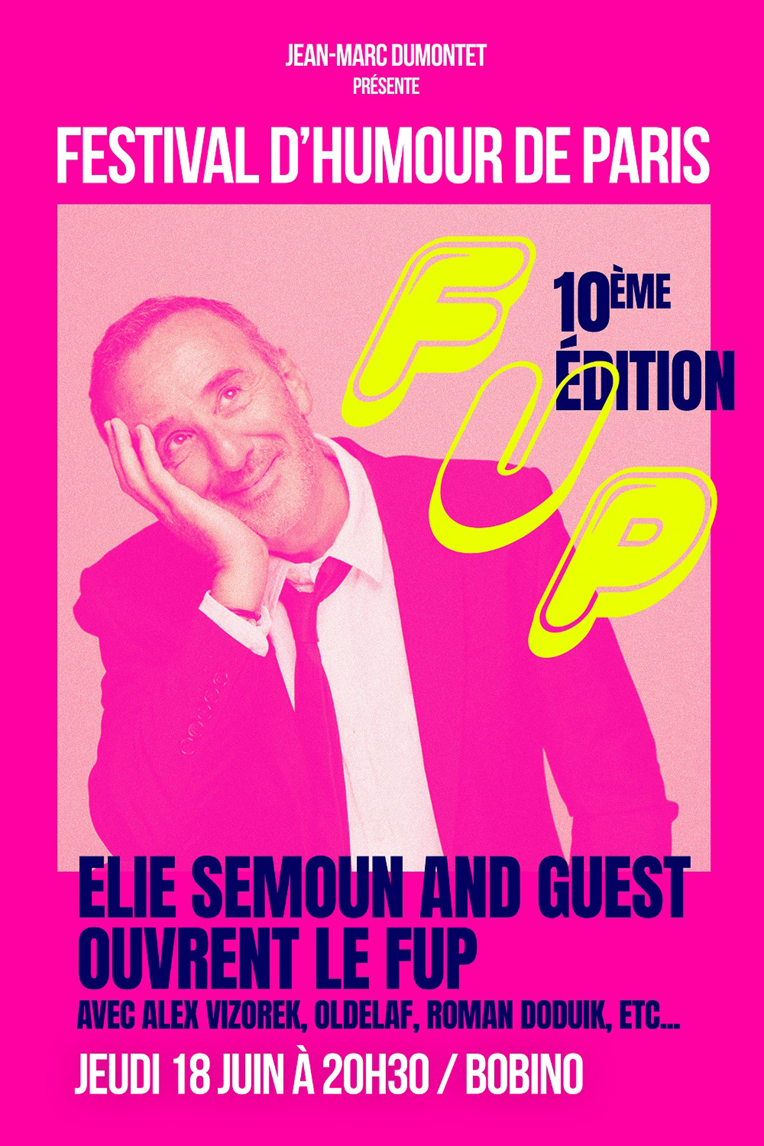 Elie Semoun & Guest - Festival d'humour de Paris