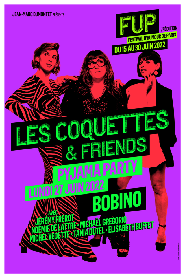 Les Coquettes & friends – Pyjama Party